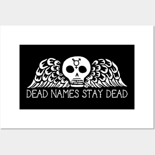 dead names stay dead (trans rights) Posters and Art